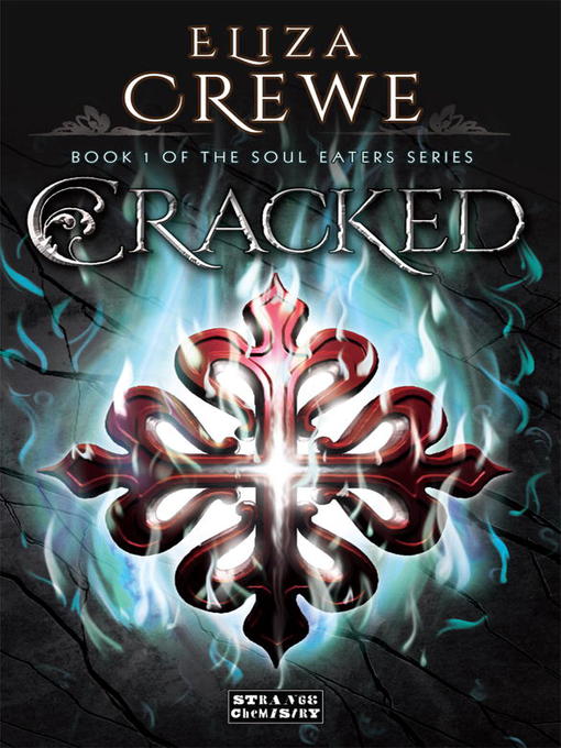 Title details for Cracked by Eliza Crewe - Available